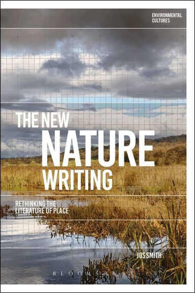 Jos Smith, Greg Garrard - New Nature Writing, Inbunden