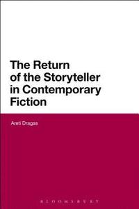 bokomslag The Return of the Storyteller in Contemporary Fiction