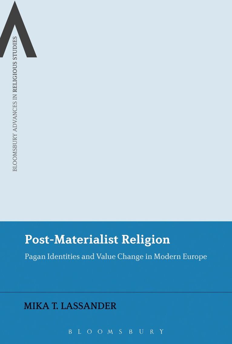 Mika T. Lassander, Bettina E. Schmidt - Post-Materialist Religion, Häftad