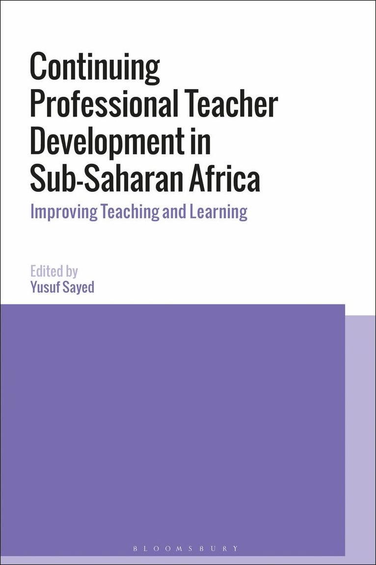 Continuing Professional Teacher Development in Sub-Saharan Africa 1