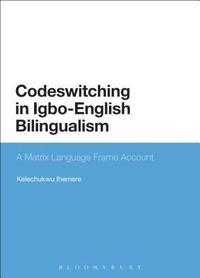 bokomslag Codeswitching in Igbo-English Bilingualism