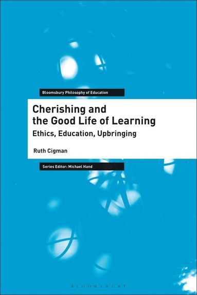 bokomslag Cherishing and the Good Life of Learning