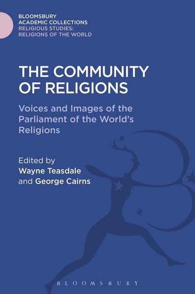 Wayne Teasdale, George Cairns - Community of Religions, Inbunden