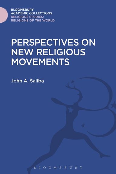 John A. Saliba - Perspectives on New Religious Movements, Inbunden