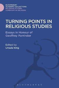 bokomslag Turning Points in Religious Studies