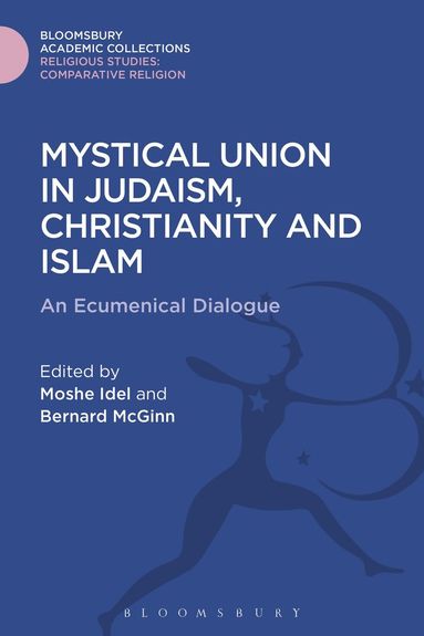 bokomslag Mystical Union in Judaism, Christianity, and Islam