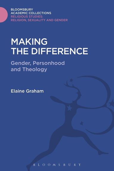 Elaine L. Graham - Making the Difference, Inbunden