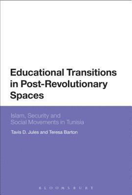 Educational Transitions in Post-Revolutionary Spaces 1
