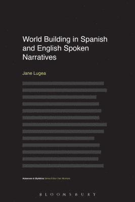 World Building in Spanish and English Spoken Narratives 1