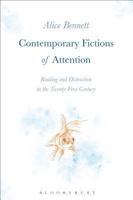 Contemporary Fictions of Attention 1