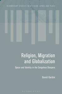 bokomslag Migration and the Global Landscapes of Religion