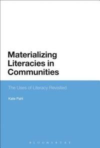 bokomslag Materializing Literacies in Communities