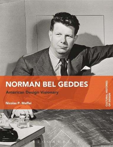 Nicolas P. Maffei, Grace Lees-Maffei - Norman Bel Geddes, Häftad