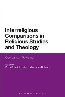 Interreligious Comparisons in Religious Studies and Theology 1