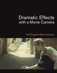 bokomslag Dramatic Effects with a Movie Camera