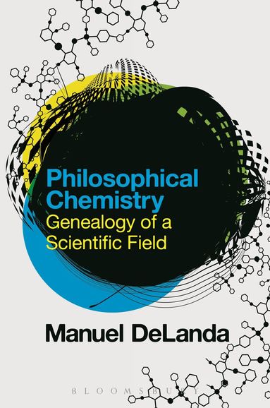 Manuel DeLanda - Philosophical Chemistry, Häftad