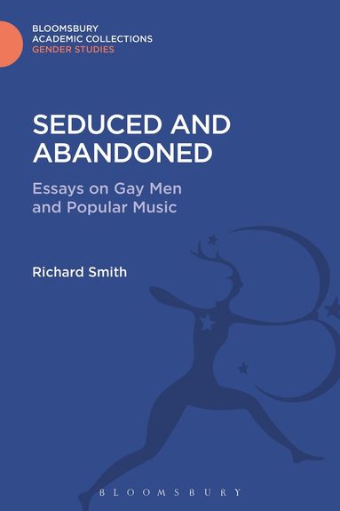 Richard Smith - Seduced and Abandoned, Inbunden