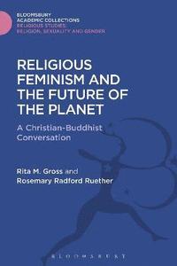 bokomslag Religious Feminism and the Future of the Planet