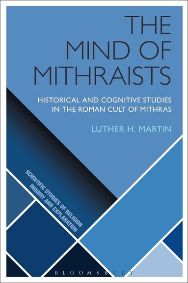 Luther H. Martin, Donald Wiebe - Mind of Mithraists, Häftad