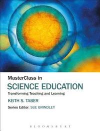 bokomslag MasterClass in Science Education