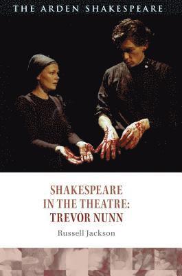 bokomslag Shakespeare in the Theatre: Trevor Nunn