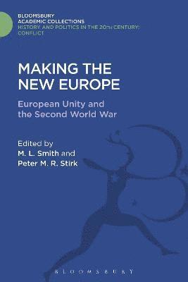 M. L. Smith, Peter M.R. Stirk, UK) Stirk, Peter M.R. (Durham University - Making the New Europe, Inbunden