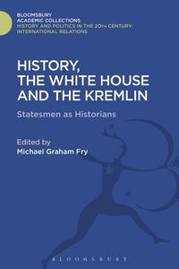 bokomslag History, the White House and the Kremlin