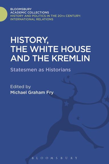 bokomslag History, the White House and the Kremlin