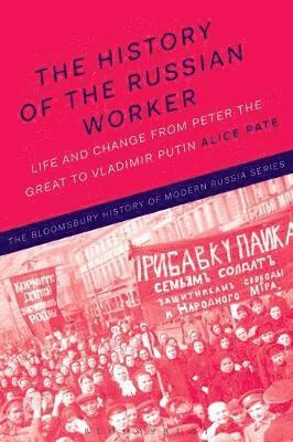 History of the Russian Worker 1