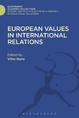 Vilho Harle, Finland) Harle, Vilho (University of Lapland - European Values in International Relations, Inbunden