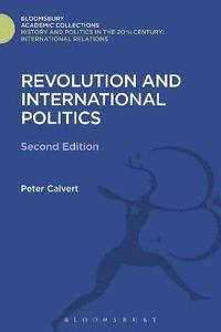 bokomslag Revolution and International Politics