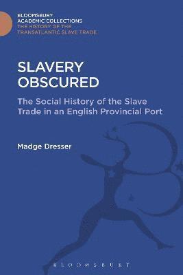 bokomslag Slavery Obscured