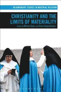 bokomslag Christianity and the Limits of Materiality