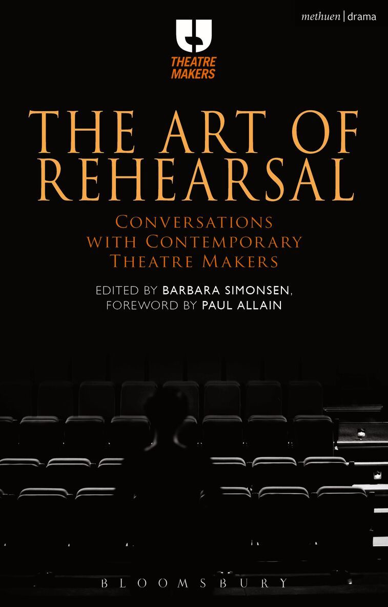 Barbara Simonsen, Denmark) Simonsen, Barbara (Artistic Director, Seachange Lab - Art of Rehearsal, Häftad