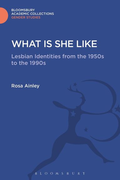 Rosa Ainley - What is She Like, Inbunden