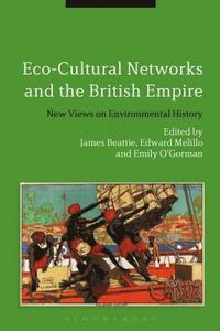 bokomslag Eco-Cultural Networks and the British Empire