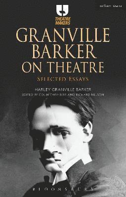 Granville Barker on Theatre 1