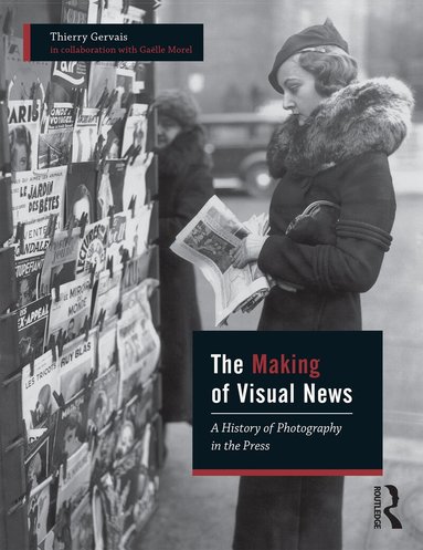 Thierry Gervais, Gaëlle Morel - Making of Visual News, Häftad