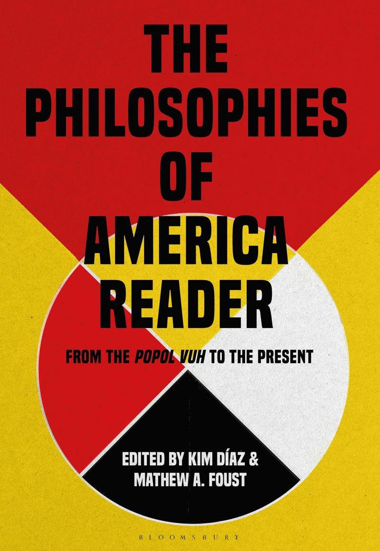 Kim Díaz, Mathew Foust - Philosophies of America Reader, Inbunden