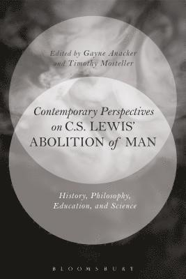 bokomslag Contemporary Perspectives on C.S. Lewis' 'The Abolition of Man'