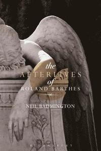 bokomslag The Afterlives of Roland Barthes