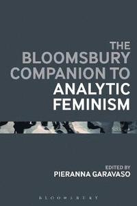 bokomslag The Bloomsbury Companion to Analytic Feminism