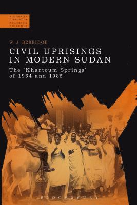 Civil Uprisings in Modern Sudan 1