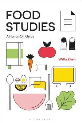 Willa Zhen - Food Studies, Inbunden