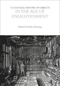 bokomslag Cultural History of Objects in the Age of Enlightenment