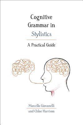 bokomslag Cognitive Grammar in Stylistics