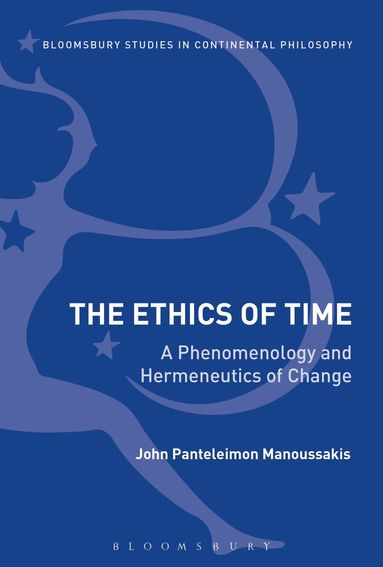 John Panteleimon Manoussakis - Ethics of Time, Inbunden