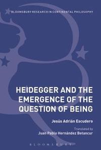 bokomslag Heidegger and the Emergence of the Question of Being