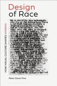 bokomslag The Design of Race