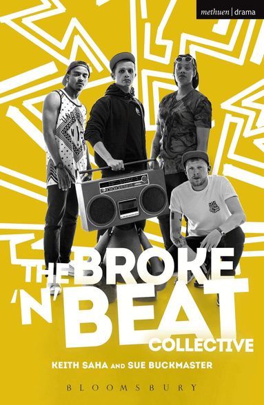Keith Saha, Sue Buckmaster - Broke 'n' Beat Collective, Häftad